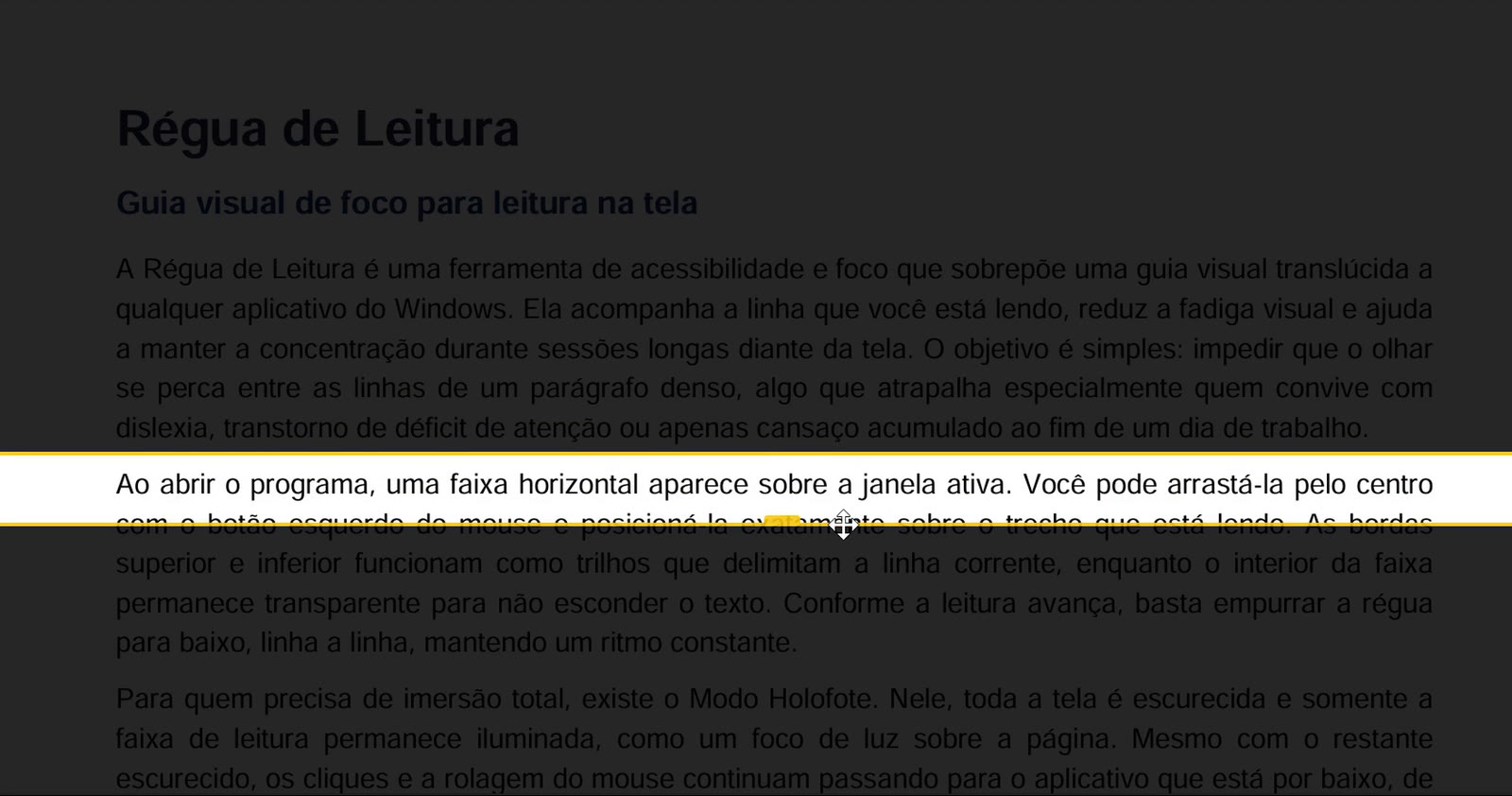 Documento com a tela escurecida e apenas uma linha de texto iluminada por uma faixa horizontal, demonstrando o Modo Holofote.